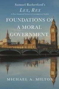 Foundations of a Moral Government