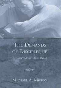 The Demands of Discipleship