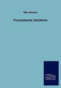 Franzosische Satzlehre