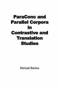 ParaConc and Parallel Corpora in Contrastive and Translation Studies