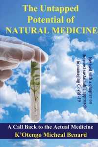 The Untapped Potential of Natural Medicine