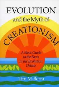 Evolution and the Myth of Creationism