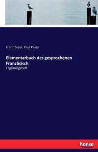 Elementarbuch des gesprochenen Franzoesisch