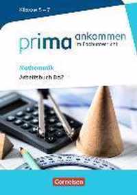 Prima ankommen Mathematik: Klasse 5-7 - Arbeitsbuch DAZ mit Lösungen