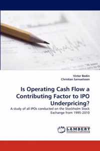 Is Operating Cash Flow a Contributing Factor to IPO Underpricing?