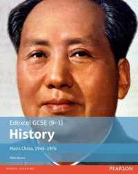 Edexcel GCSE (9-1) History Mao's China, 1945-1976 Student Book