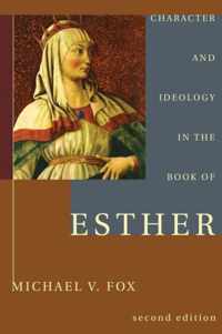 Character and Ideology in the Book of Esther