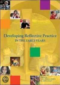 Developing Reflective Practice In The Early Years