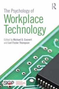 The Psychology of Workplace Technology