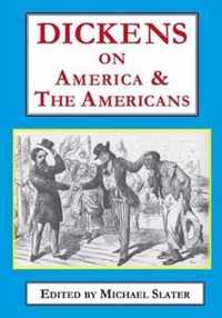 Dickens on America & the Americans