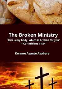 The Broken Ministry