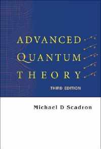 Advanced Quantum Theory (Third Edition)