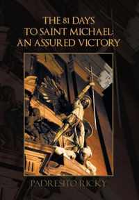 The 81 Days to Saint Michael: an Assured Victory