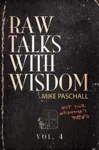 Raw Talks With Wisdom