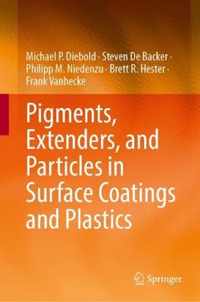 Pigments, Extenders, and Particles in Surface Coatings and Plastics