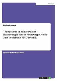 Transactions in Bionic Patents - Haarfoermiger Sensor fur bewegte Fluide zum Betrieb mit RFID-Technik