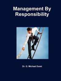 Management By Responsibility