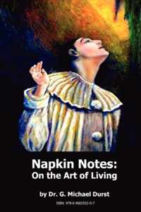 Napkin Notes: On the Art of Living