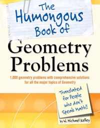 The Humongous Book of Geometry Problems