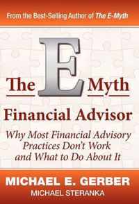 The E-Myth Financial Advisor