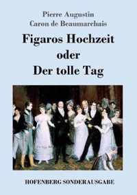 Figaros Hochzeit oder Der tolle Tag