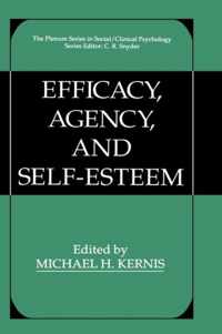 Efficacy, Agency, and Self-Esteem