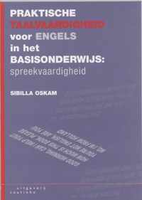 Praktische taalvaardigheid voor Engles in het basisonderwijs Spreekvaardigheid