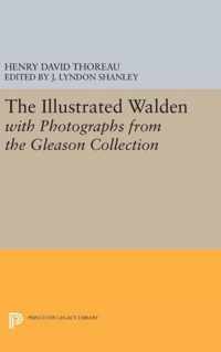 The Illustrated WALDEN with Photographs from the Gleason Collection