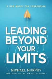 Leading Beyond Your Limits