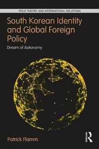 South Korean Identity and Global Foreign Policy