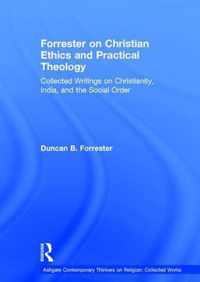 Forrester on Christian Ethics and Practical Theology