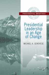 Presidential Leadership in an Age of Change