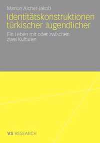 Identitatskonstruktionen Turkischer Jugendlicher