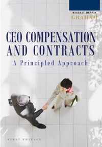 A Principled Approach to CEO Compensation and Contracts