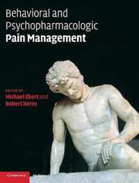 Behavioral and Psychopharmacologic Pain Management