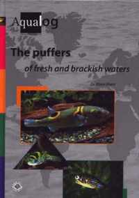 Aqualog the Puffers of Fresh and Brakish Waters