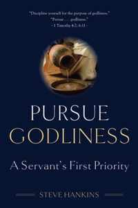 Pursue Godliness