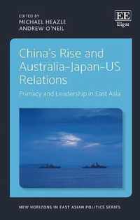 China's Rise and Australia-Japan-US Relations