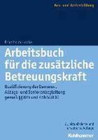 Arbeitsbuch Fur Die Zusatzliche Betreuungskraft