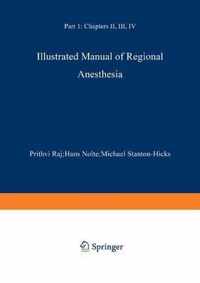 Illustrated Manual of Regional Anesthesia: Part 1