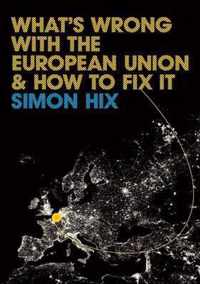 Whats Wrong Europe Union & How To Fix It