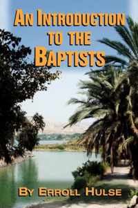 An Introduction to the Baptists