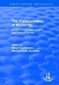 The Transformation of Modernity