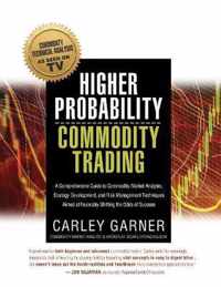 Higher Probability Commodity Trading