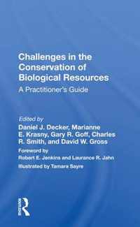 Challenges in the Conservation of Biological Resources