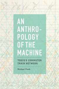 An Anthropology of the Machine