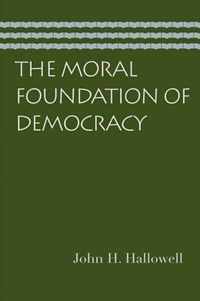 Moral Foundation of Democracy