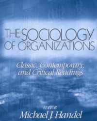 The Sociology of Organizations