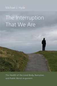 The Interruption That We Are