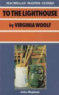 To the Lighthouse by Virginia Woolf